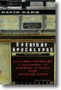 Everyday Apococalypse by David Dark