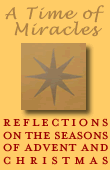 Reflections on the Seasons of Advent and Christmas