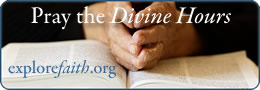The Divine Hours on explorefaith.org