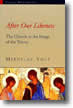 After Our Likeness: The Church as the Image of the Trinity by Miroslav Volf 
