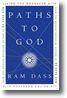Paths to God: Living the Bhagavad Gita by Ram Dass
