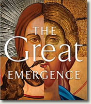The Great Emergence: A Book, An Event, A Phenomenon