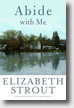 Abide with
Me by Elizabeth Strout