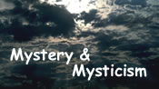 Mystery &amp; Mysticism